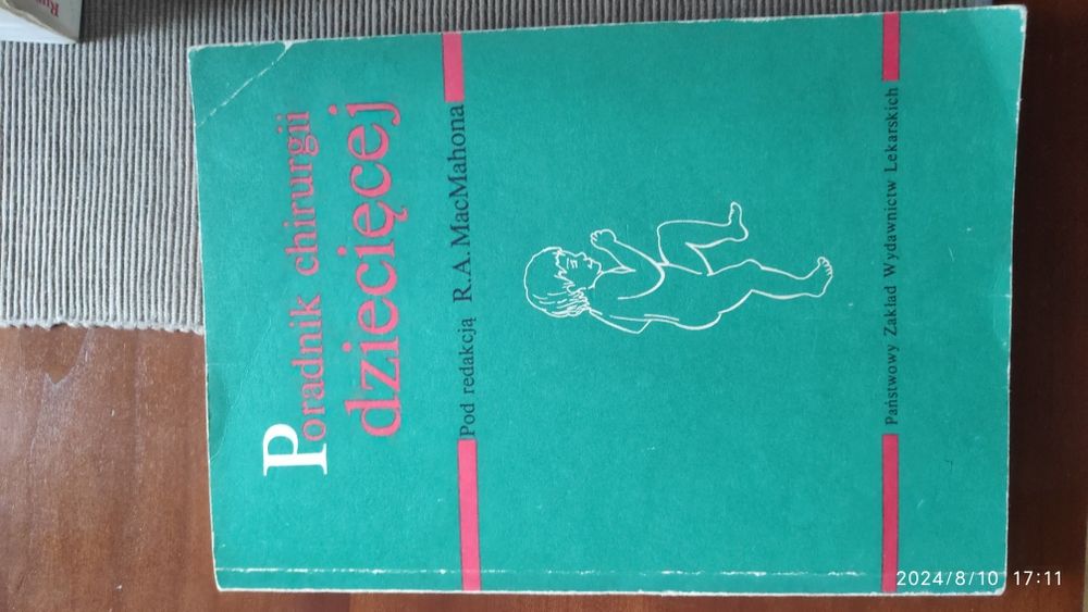 Poradnik chirurgii dziecięcej pod redakcją R.A. MacMahona