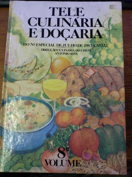 Livros TeleCulinária e Doçaria Chefe Silva 1ºediçao 1,2,4 volumes