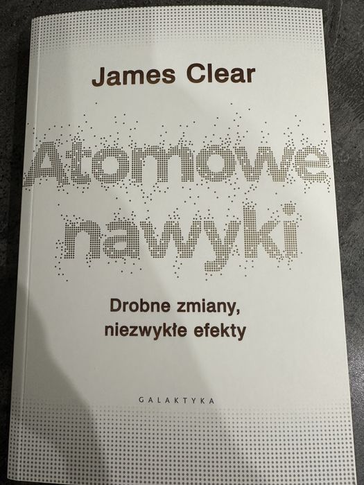 Atomowe Nawyki James Clear
