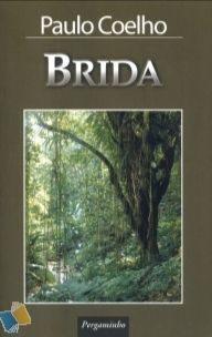 Brida Paulo Coelho Romance Coleção Obras de Paulo Coelho Encadernação