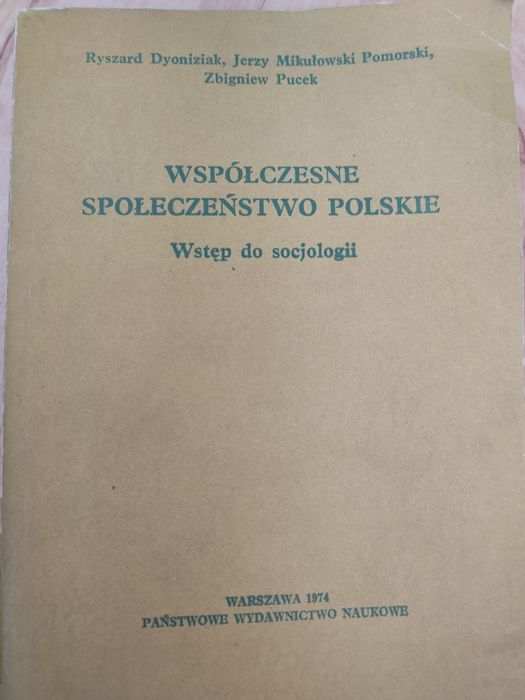Współczesne społeczeństwo polskie Dyoniziak Mikułowski Pucek