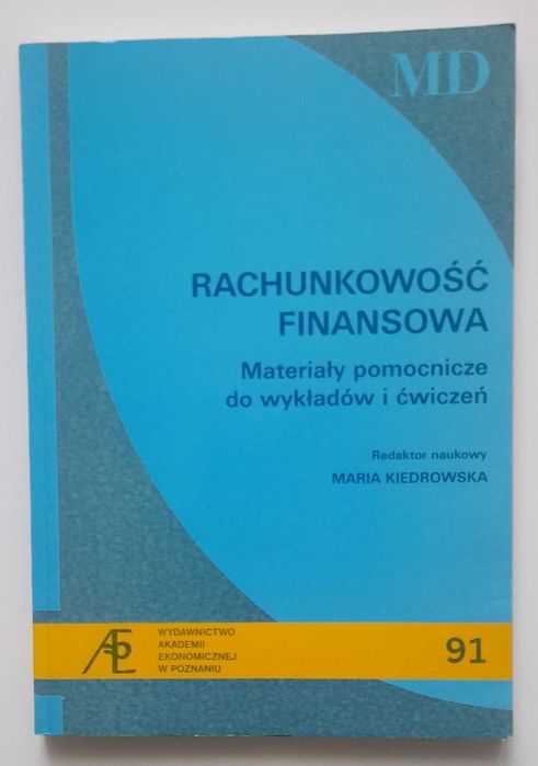 Rachunkowość finansowa. Materiały pomocnicze do wykł. i ćw. Kiedrowska