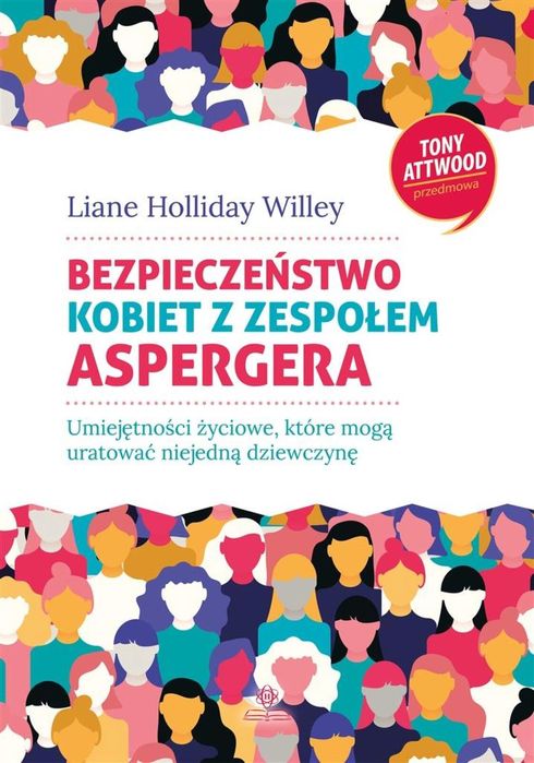 Bezpieczeństwo kobiet z zespołem Aspergera Harmonia Liane Willey,