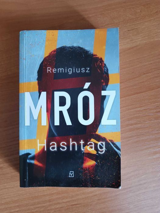 "Hashtag" Remigiusz Mróz