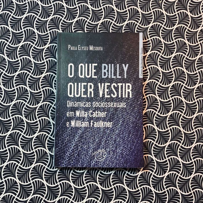 O Que Billy Quer Vestir - Paula Elyseu  Mesquita