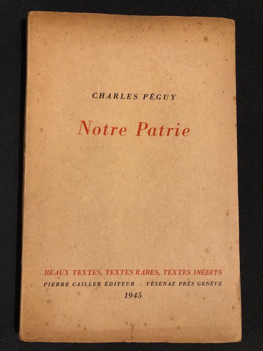 Charles Péguy / Paul Valéry/ Élie Faure/ René Crevel