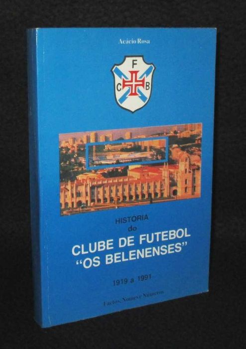 Livro História do Clube de Futebol "Os Belenenses"