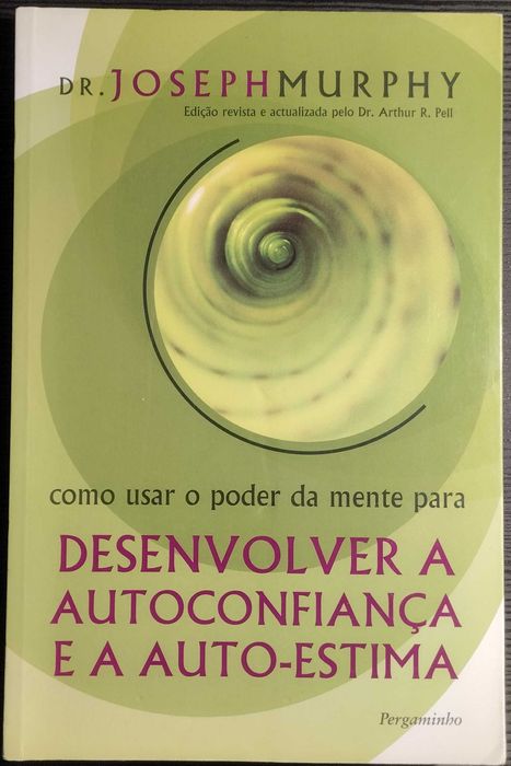 Como Usar o Poder da Mente para Desenvolver a Autoconfiança...
