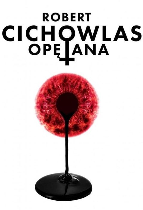 Opętana Dom Horroru Robert Cichowlas Rok wydania: 2023, oprawa: