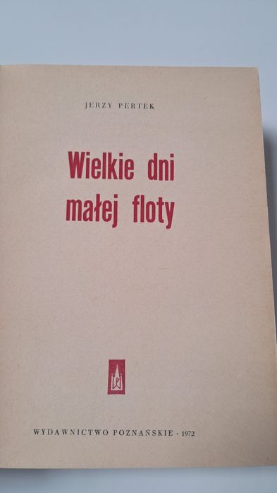 Wielkie dni Małej Floty Jerzy Pertek książka