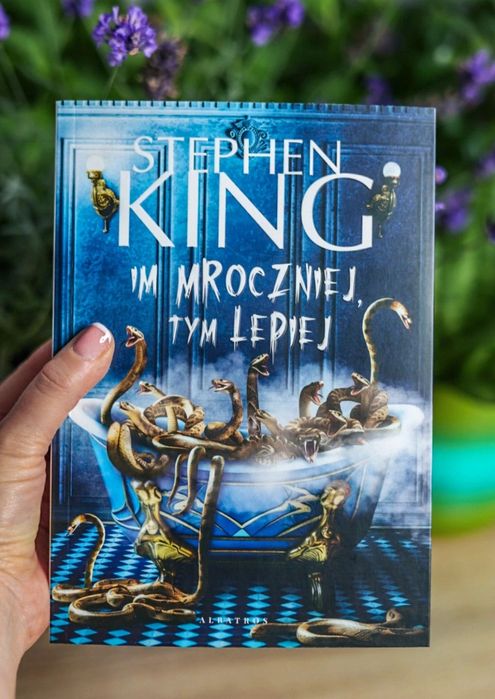 Im mroczniej tym lepiej - Stephen King - NOWY EGZEMPLARZ