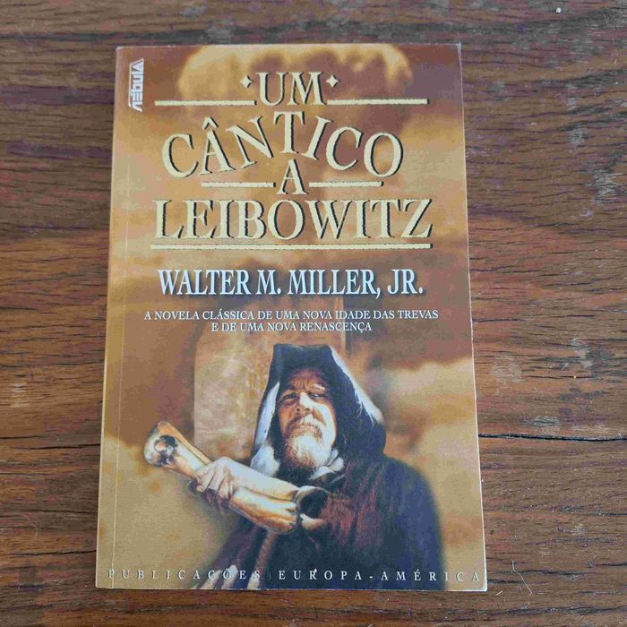 Um Cântico a Leibowitz - Walter M. Miller Jr