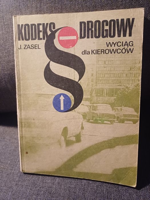 J. Zasel Kodeks drogowy wyciąg dla kierowców