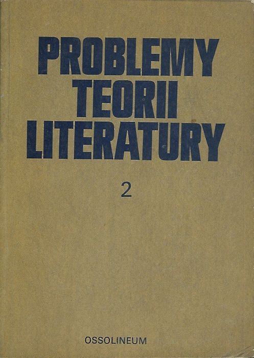 Problemy teorii literatury 2, praca zbiorowa