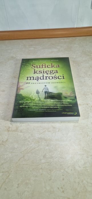 Suficka księga mądrości - 99 przymiotów Jedności Neil Douglas-Klotz