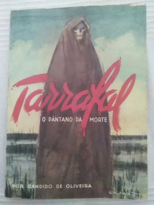 Tarrafal - O Pântano da Morte