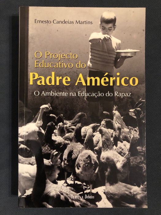 O Projecto Educativo do Padre Américo