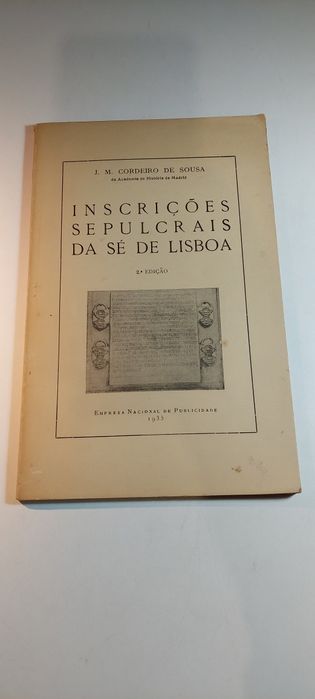 Inscrições Sepulcrais da Sé de Lisboa - J. M. Cordeiro de Sousa