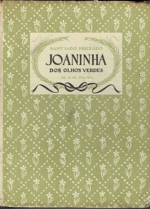 14912

Joaninha dos olhos verdes
de Santiago Prezado