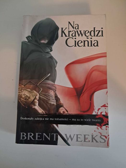 Brent Weeks - Na Krawędzi Cienia, Poza Cieniem - Saga Nocny Anioł