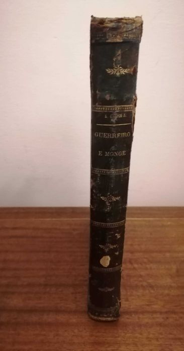Livro " Guerreiro e Monge" de Campos Júnior datado 1901