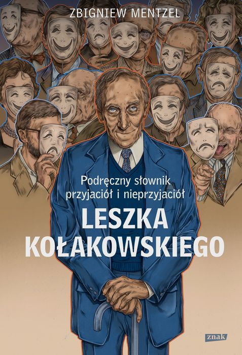 Podręczny słownik przyjaciół i nieprzyjaciół Leszka Kołakowskiego. Nowy Produkt