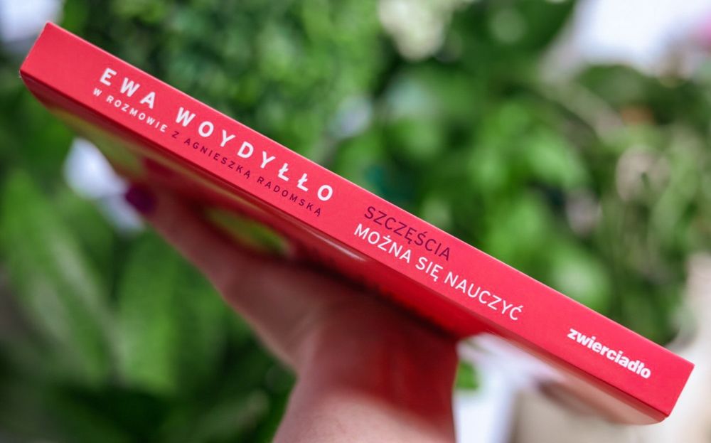 Szczęścia można się nauczyć - Ewa Woydyłło - NOWY EGZEMPLARZ