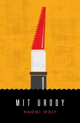 Mit urody Naomi Wolf
