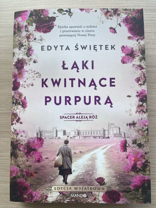 Spacer Aleją Róż . Łąki kwitnące purpurą tom 2 - Edyta Świętek