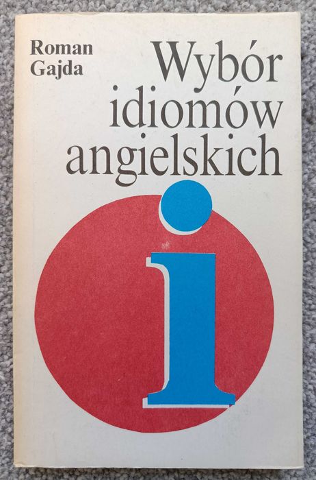 Wybór idiomów angielskich