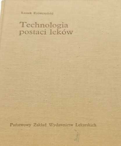Technologia postaci leków - Leszek Krówczyński