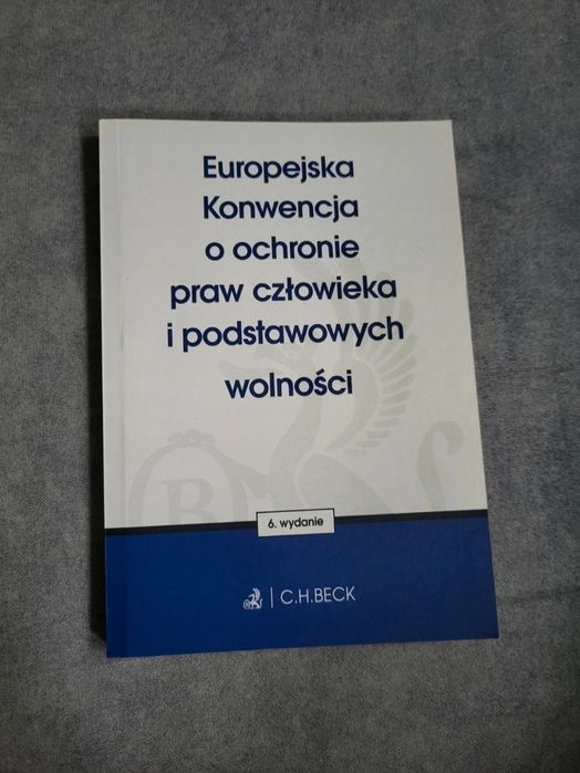 Europejska konwencja o ochronie praw człowieka i podstawowych wolności