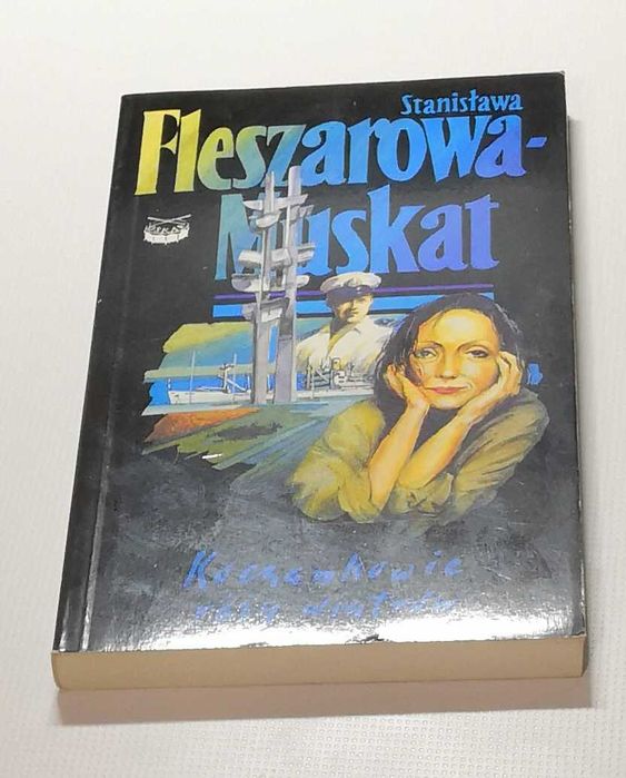 S. Fleszarowa-Muskat Kochankowie róży wiatrów