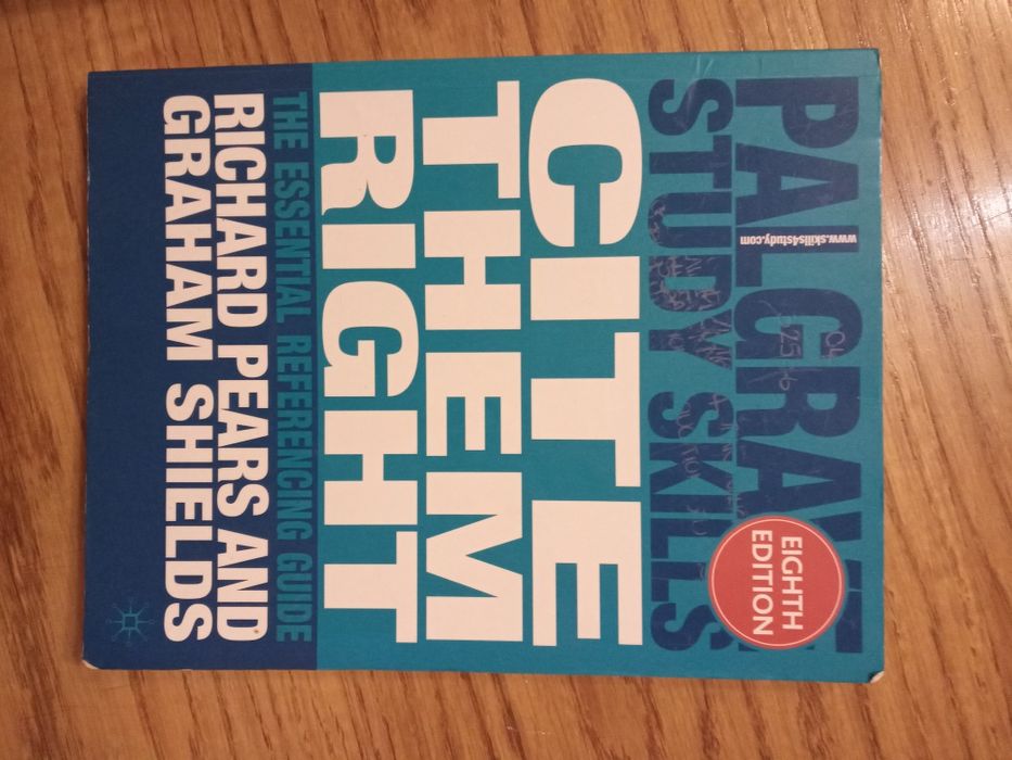 Palgrave study skills Cite them right,the essential referenging guide