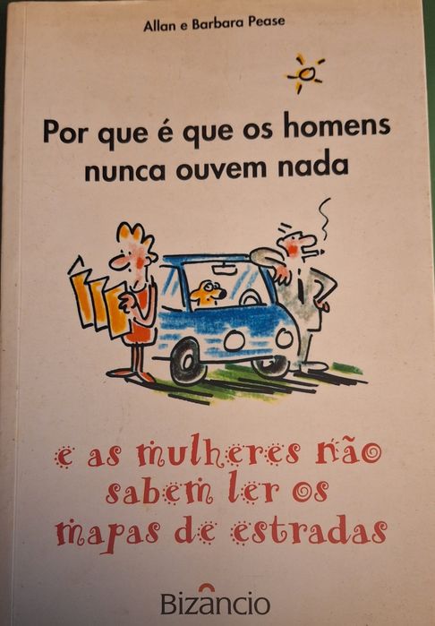 Porque é que os homens nunca ouvem nada...