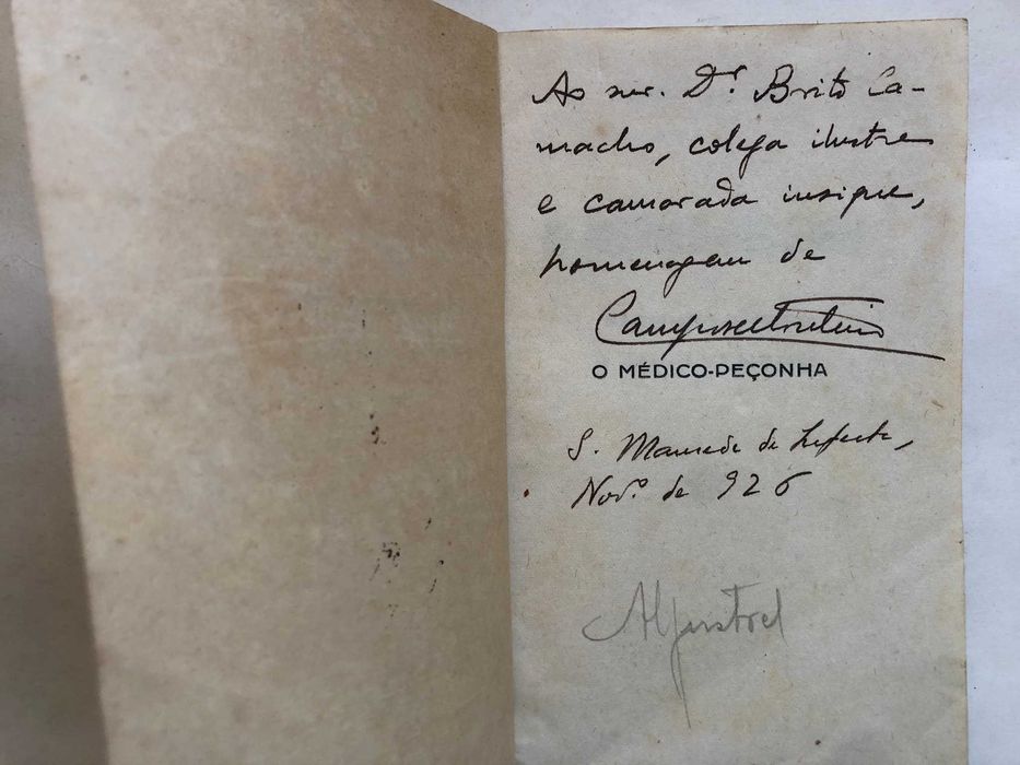 O Medico-Peçonha - Campos Monteiro - Dedic. Autor ao Dr Brito Camacho
