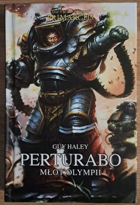 Guy Haley – Perturabo (Herezja Horusa tom 25)