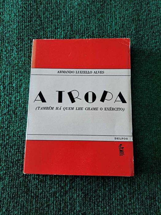 A Tropa (Exército) - Armando Luizello Alves