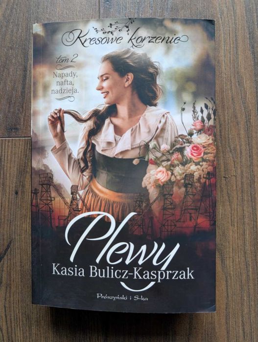Plewy - Kresowe korzenie tom 2 - Kasia Bulicz-Kasprzak