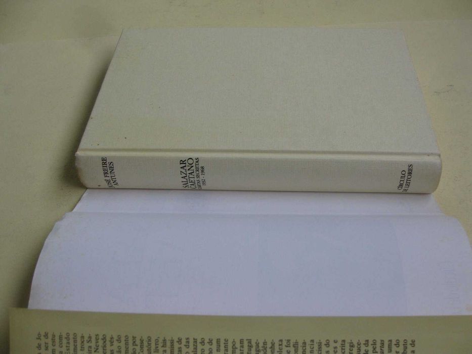 Salazar Caetano Cartas Secretas 1932 /1968 de José Ferreira Antunes