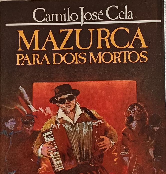 Camilo José Cela Mazurca para dois Mortos Ano Ano 1993