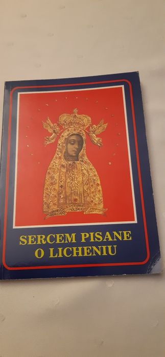 Sercem pisane o Licheniu.