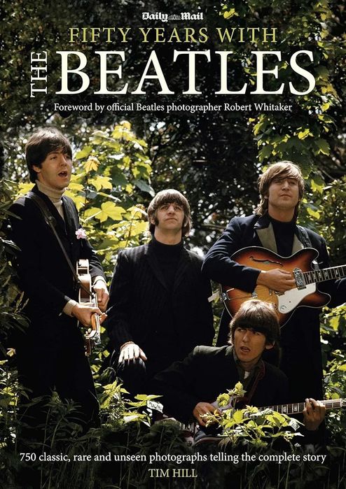 Подарунковий фотоальбом Fifty Years with The Beatles – Tim HILL (англійською)