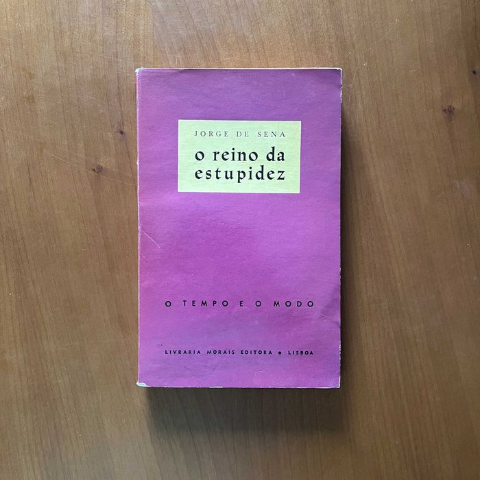 Jorge de Sena - O Reino da Estupidez (1.ª edição, 1961)