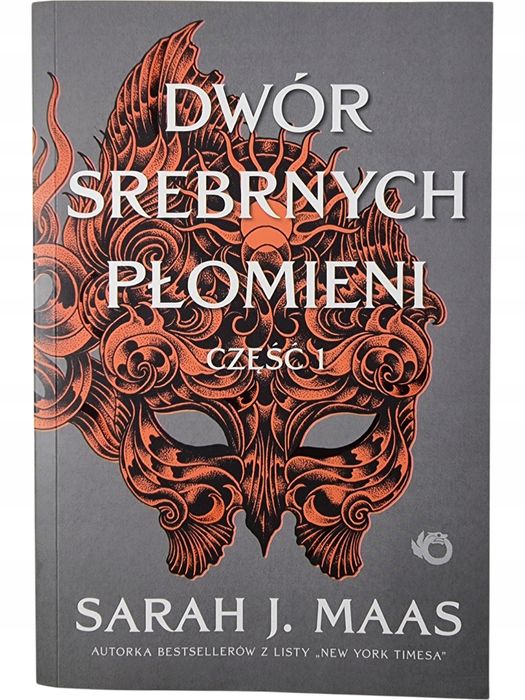 Dwór Srebrnych Płomieni Część 1 / Sarah J. Maas
