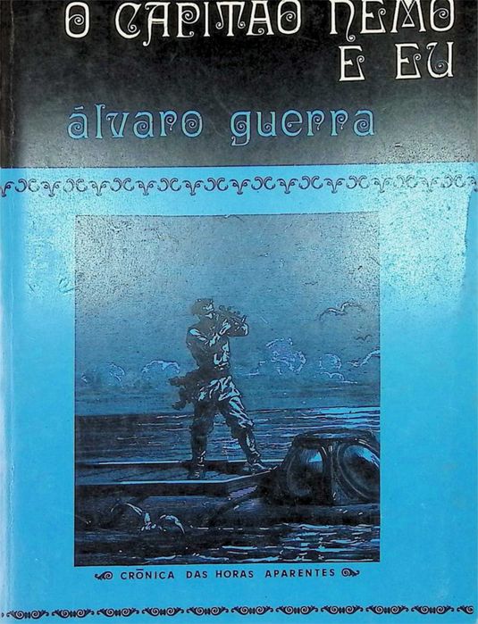 O Capitão Nemo e Eu – Álvaro Guerra – Primeira Edição 1973