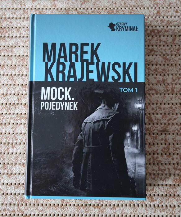 Marek Krajewski - Mock. Pojedynek