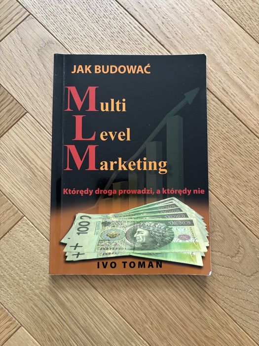 Książka jak budować Multi Level Marketing Ivo Toman