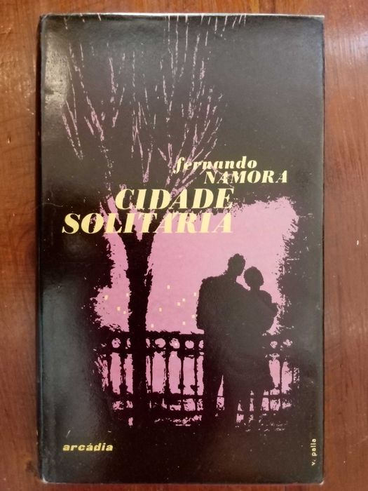 Fernando Namora - Cidade solitária [1.ª ed.]