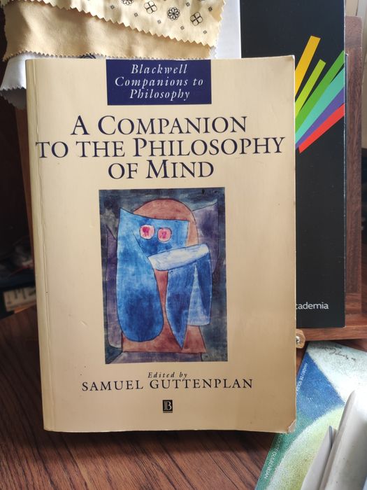 A Companion to the Philosophy of Mind - edited by Samuel Guttenplan